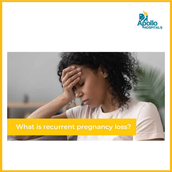 What are the reasons for recurrent pregnancy loss?